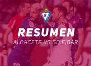 Albacete vs Eibar: Duel Penentu di Akhir Musim Segunda División