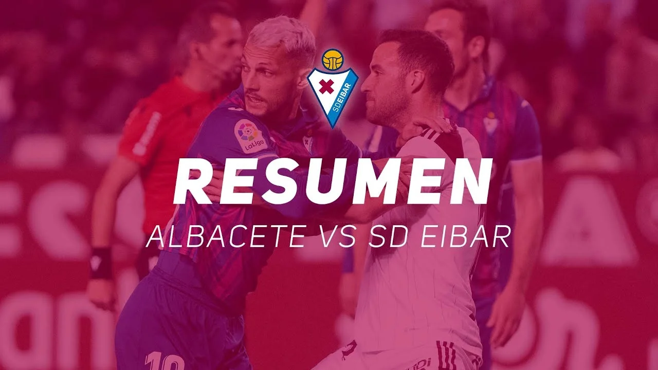 Albacete vs Eibar: Duel Penentu di Akhir Musim Segunda División