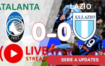 Atalanta vs Lazio: Drama Serie A Menjelang Pertarungan Kunci