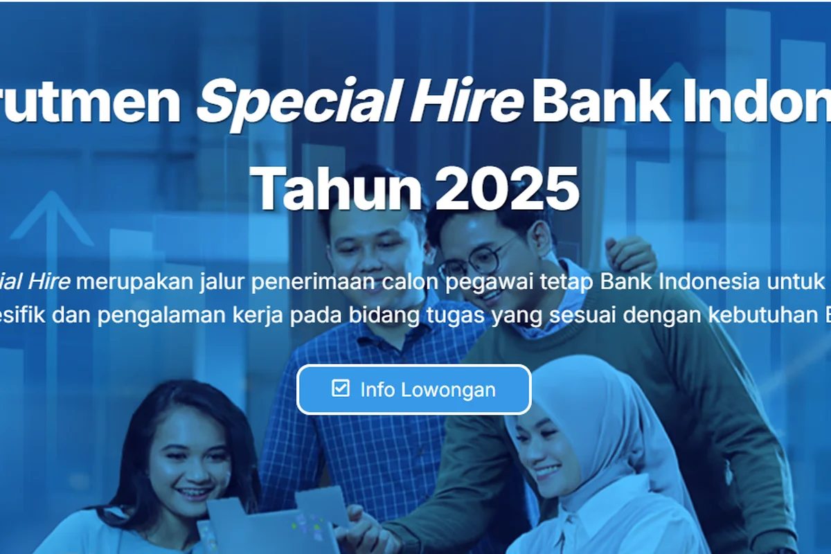 Bank Indonesia Buka Rekrutmen PKWT dan Special Hire 2026, 6 Posisi Strategis Siap Diisi