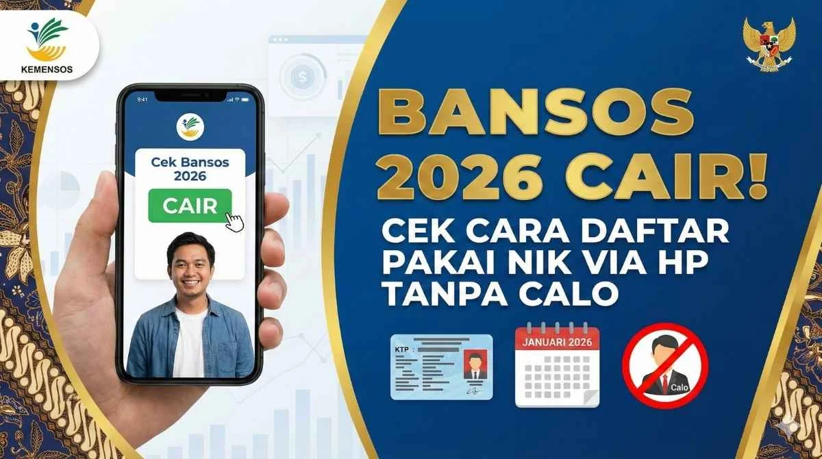 Cara Mudah Cek Bansos 2026 Tanpa Aplikasi: Langkah Praktis Pakai NIK, Update DTSEN, dan Pilihan Offline