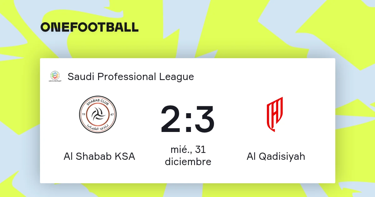 Derbi Saudi 2026: Al-Qadisiyah Tantang Al-Shabab dalam Duel Sengit di Puncak Liga