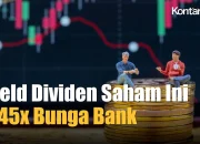 Dividen Jumbo Hari Ini: Dua Saham Cum Date Janjikan Yield Empat Kali Lebih Tinggi dari Bunga Deposito Bank
