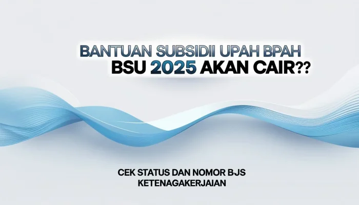 Fakta BSU 2026: Apakah Bantuan Sosial Kembali Dicairkan? Tips Cek dan Simak Jadwal Terbaru
