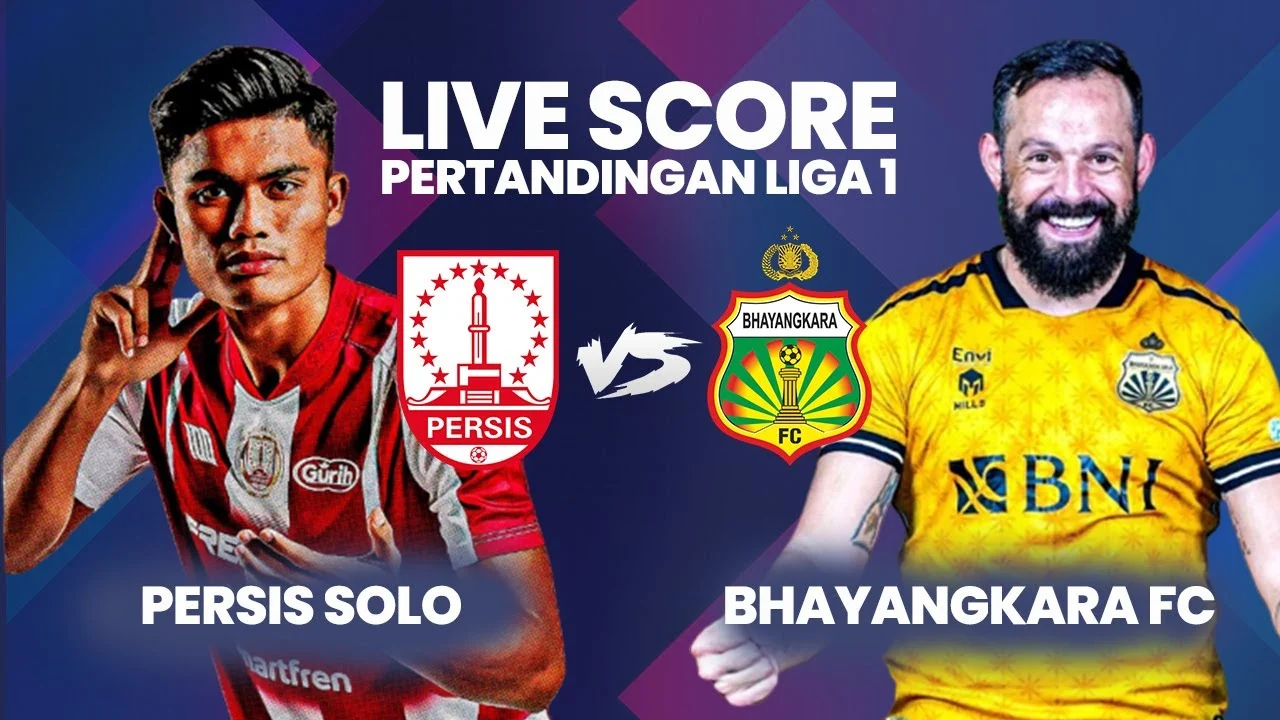 Jadwal Liga 1 Hari Ini: Persis Solo vs Bhayangkara, PSIM Yogyakarta vs Persija, dan Laga Penentu di BRI Super League