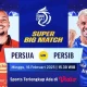 Jadwal Super League Pekan ke-29: PSIM vs Persija Dibuka, Persib vs Arema Jadi Big Match!