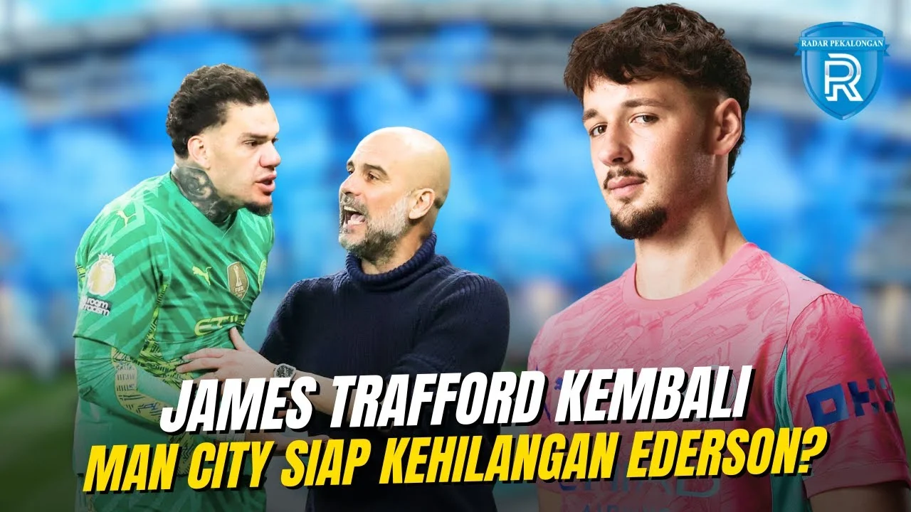James Trafford Siap Jadi Penjaga Gawang Utama Manchester City, Peluang Besar di FA Cup