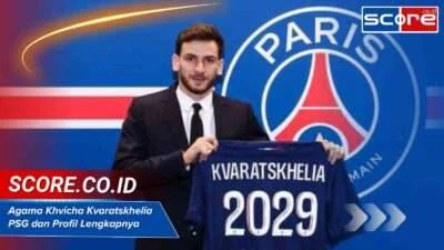 Kvaratskhelia Gemilang di PSG: Dari Pujian Seedorf hingga Rumor Arsenal, Bintang Georgia Tak Tergoyahkan