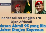 Letjen Djon Afriandi: Lulusan Terbaik Akmil 95 yang Kini Terjebak Kontroversi Besar Bersama Letkol Teddy
