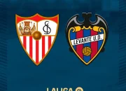 Levante vs Sevilla: Tahan Imbang, Tekan Lawan di Perjuangan Hindari Degradasi