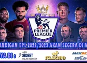 Live Streaming SCTV: Jadwal Lengkap Pertandingan Premier League & Event Eksklusif di Layar Anda