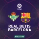 Barcelona Mengalahkan Real Betis untuk Memastikan Rekor Sempurna di La Liga