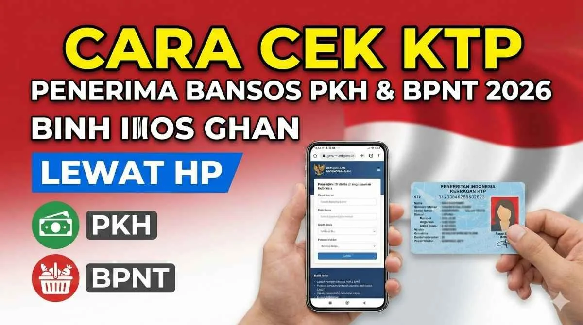 Cara Cek Bansos BPNT 2026 Tahap 2 Lewat HP dan Informasi Terkait