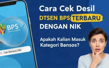 Cara Cek Desil dan Daftar DTSEN untuk Mendapatkan Bansos dengan Mudah