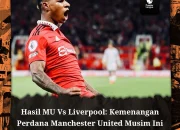 Drama Menegangkan Manchester United vs Liverpool: Kemenangan 3-2 Bawa MU Kembali ke Liga Champions
