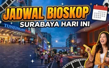 Film Terbaru di Bioskop Surabaya: Jadwal dan Harga Tiket