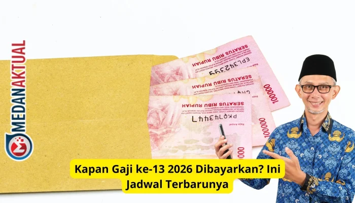 Gaji ke-13 PNS 2026: Jadwal Pencairan dan Besaran yang Diterima
