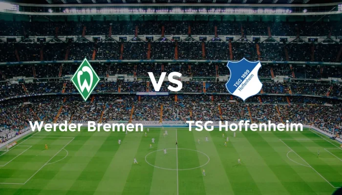 Hoffenheim Siap Menghadapi Werder Bremen di Bundesliga