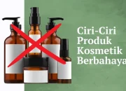Kosmetik Berbahaya dan Barang Rumah Tangga yang Meningkatkan Risiko Kanker