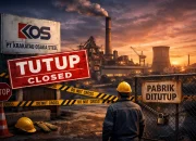 Krisis Industri Baja di Indonesia: PT Krakatau Osaka Steel Tutup, Apa yang Terjadi?