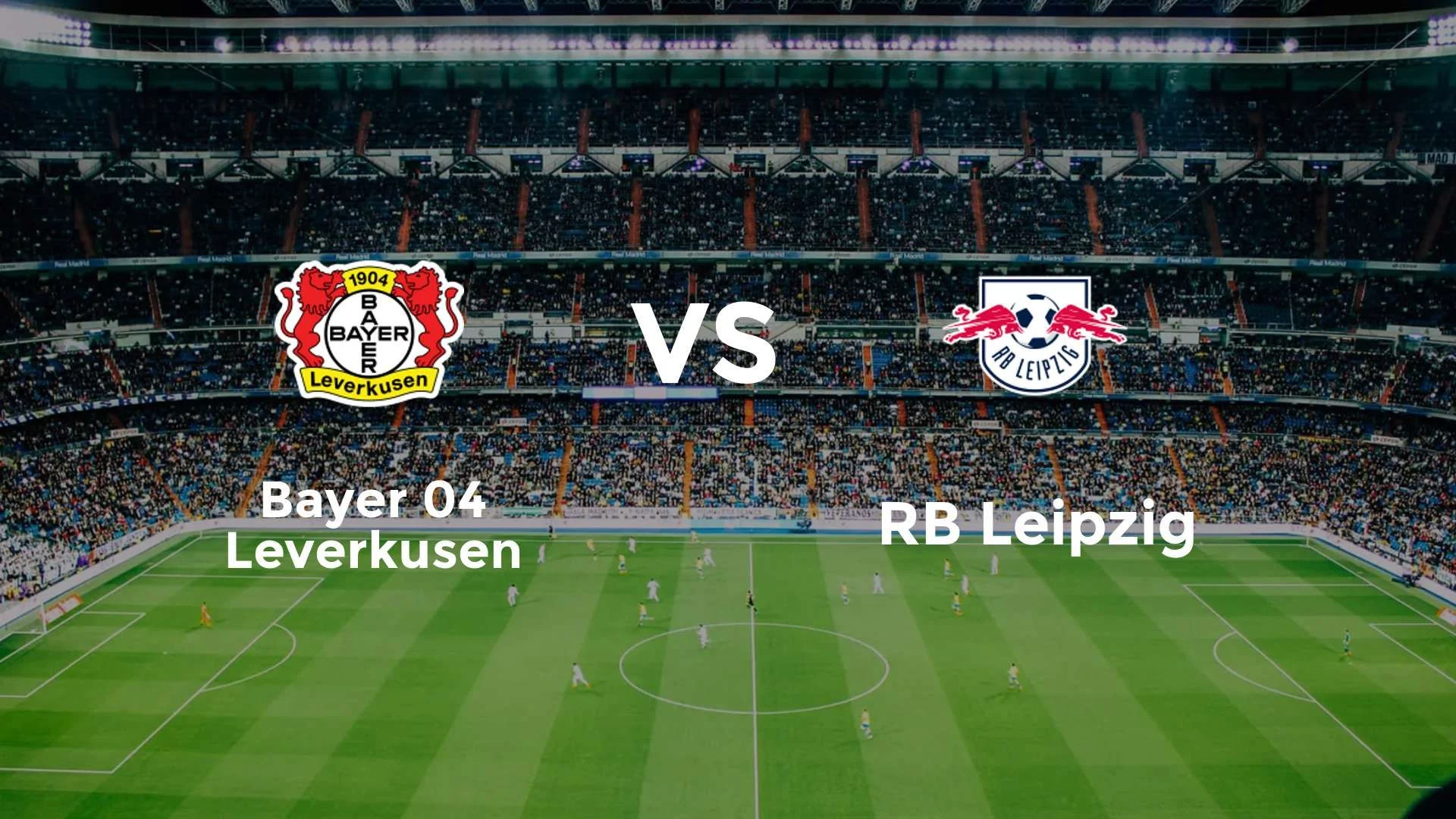 Leverkusen vs Leipzig: Duel Kunci Penentuan Kualifikasi Liga Champions