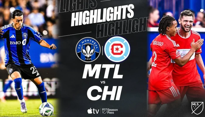 Montréal vs Chicago Fire: Pertarungan Sengit di Kancah MLS dan Piala Dunia