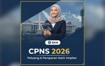 Pembukaan CPNS 2026: Persiapan dan Prospek untuk Calon Pegawai Negeri Sipil