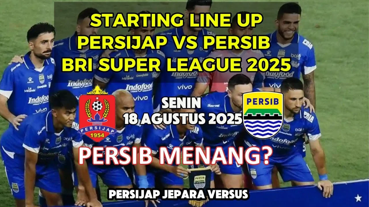 Persib Bandung vs Persijap Jepara: Duel Seru di BRI Super League 2025/2026