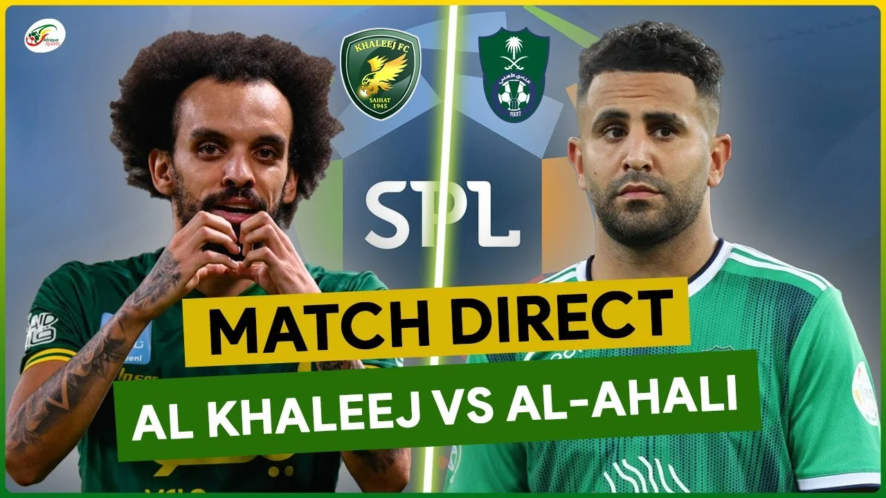 Pertarungan Sengit di Liga Saudi: Al Khaleej vs Al-Ahli dan Kemenangan Telak Al-Ahli