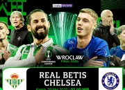 Real Betis Hancurkan Chelsea di UEFA Conference League, Sementara La Liga Menuju Hari Terakhir yang Penuh Tegangan