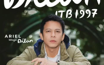 Rekor Penonton Dilan ITB 1997 Pecahkan Batas, Menjadi Film Terpopuler 2026
