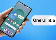 Samsung Luncurkan One UI 8.5: Apa yang Baru dan Menarik?