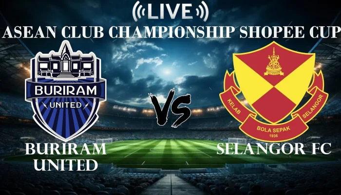 Selangor vs Buriram: Pertarungan Sengit di Asean Club Championship Shopee Cup