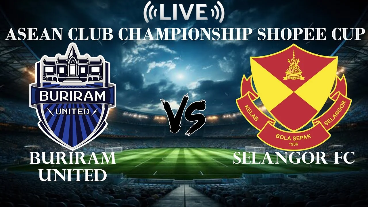 Selangor vs Buriram: Pertarungan Sengit di Asean Club Championship Shopee Cup