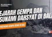Gempa Bali: Mengungkap Sejarah dan Dampaknya