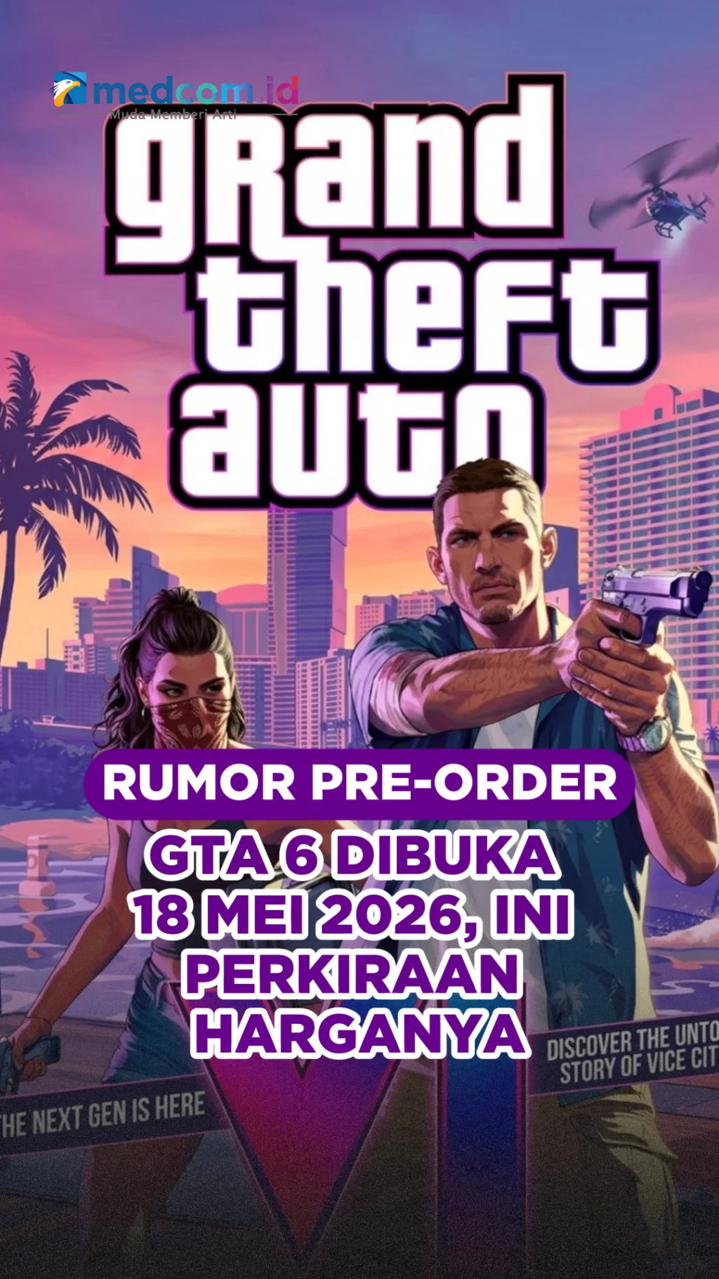 GTA 6 Resmi Dibuka Pre-Order, Harga Mulai Rp 1,19 Juta