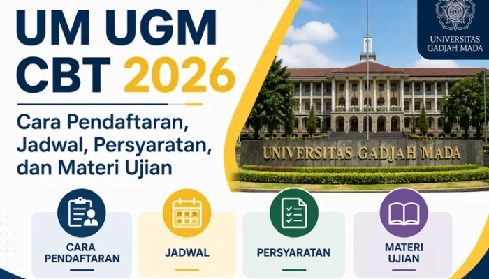 Hasil Jalur Mandiri UM CBT UGM 2026 Diumumkan, 4.480 Calon Mahasiswa Lolos!