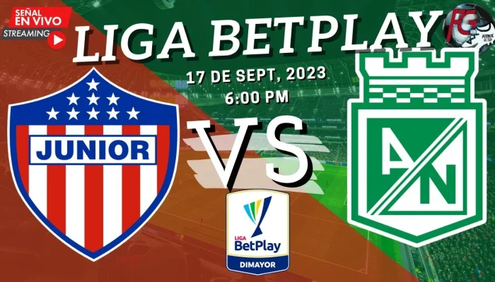 Junior vs Atletico Nacional: Pertandingan yang Menentukan di Liga BetPlay