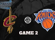 Knicks vs Cavaliers: Pertarungan Sengit di NBA Eastern Conference Finals
