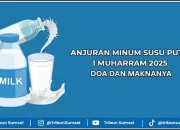Mengawali Tahun Baru Islam 1448 H dengan Doa Minum Susu Putih dan Amalan Mulia