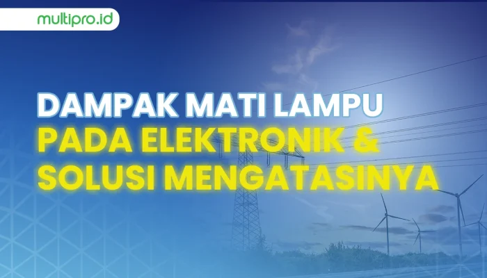 Menghadapi Pemadaman Listrik: Dampak dan Solusi