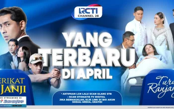 RCTI Hadirkan Berbagai Acara Menarik, Dari Sinetron Terikat Janji Hingga Indonesian Idol