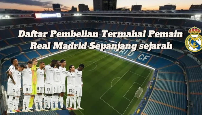 Real Madrid Siap Untuk Membuat Sejarah Dengan Pembelian Pemain Muda