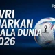 Saksikan Piala Dunia 2026 di TVRI dan Platform Streaming Resmi