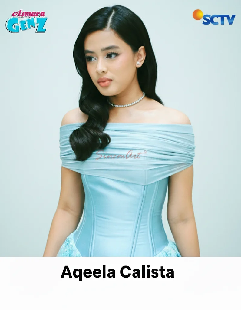 Aqeela Calista, Aktris Muda yang Membuat Asmara Gen Z Semakin Menarik