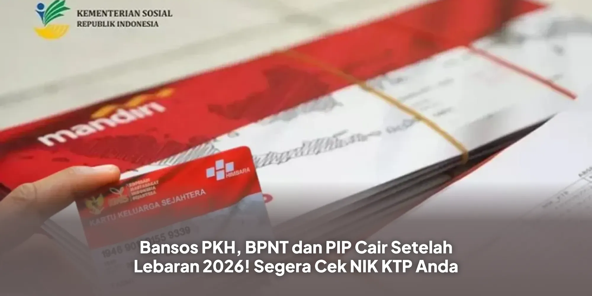 Bansos PKH dan BPNT Segera Cair: Apa yang Perlu Diketahui?