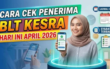 BLT Kesra Rp 900.000 Juli 2026: Cara Cek Penerima dan Informasi Terbaru