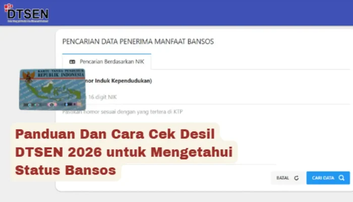 Cara Cek Desil Penerima Bansos 2026: Kemensos Pakai Sistem DTSEN untuk Akurasi Penyaluran