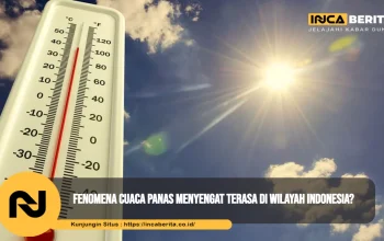 Cuaca Cerah dan Suhu Tinggi Melanda Indonesia dan Jepang