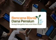 Dana Pensiun: Strategi Masa Depan yang Lebih Terjamin